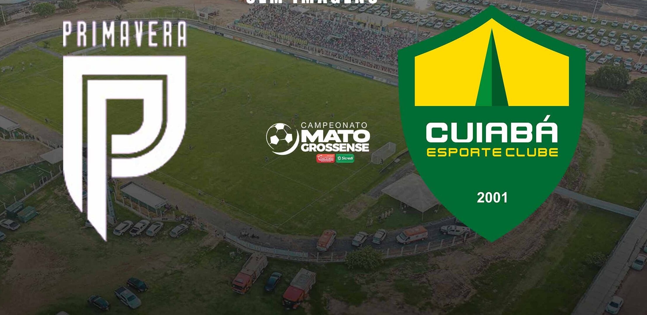 Primavera e Cuiabá iniciam disputa pelo título do Campeonato Mato-grossense - Canal Na Coruja