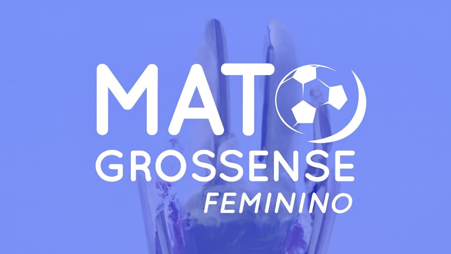 Confira a tabela atualizada do Campeonato Matogrossense Feminino Sub-17 - Canal Na Coruja