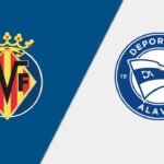 Alavés x Villarreal: onde assistir ao vivo, horário, escalações e tudo sobre o jogo da La Liga