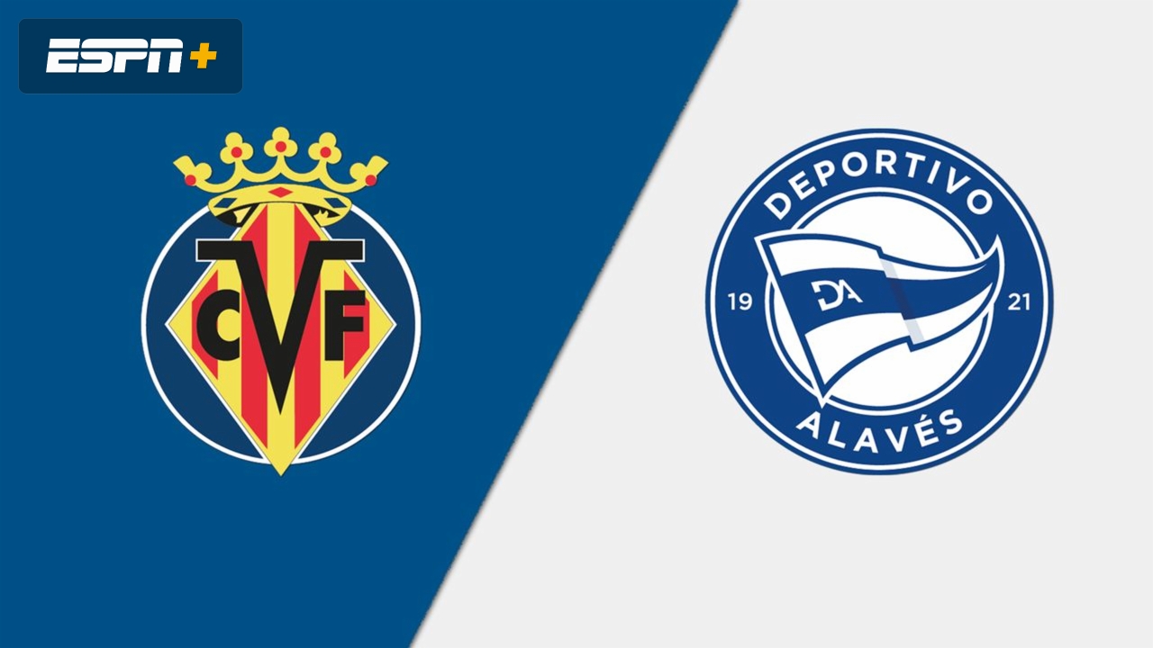 Alavés x Villarreal: onde assistir ao vivo, horário, escalações e tudo sobre o jogo da La Liga